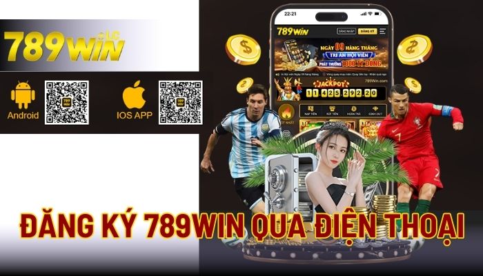 Hướng dẫn đăng ký 789win thông qua thiết bị điện thoại