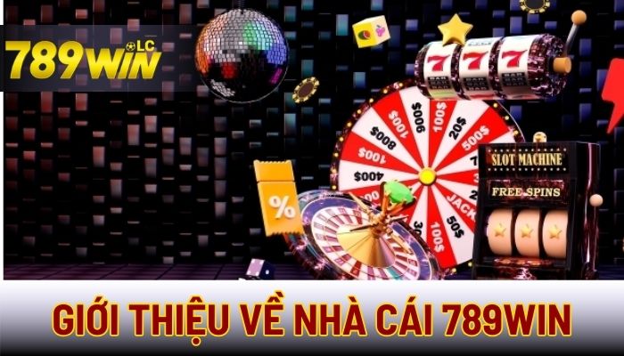 Giới thiệu đôi nét về nhà cái 789win