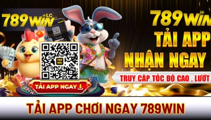 Tải app chơi ngay 789WIN