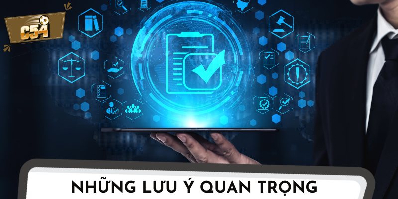Những điều cần lưu ý khi đăng ký tài khoản tại đây