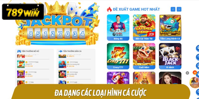 Đa dạng các loại hình cá cược